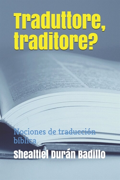 Traduttore, traditore?: Nociones de traducci? b?lica (Paperback)