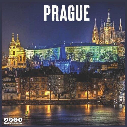 Prague 2021 Wall Calendar: Official Czech Republic Calendar 2021, 18 Months (Paperback)