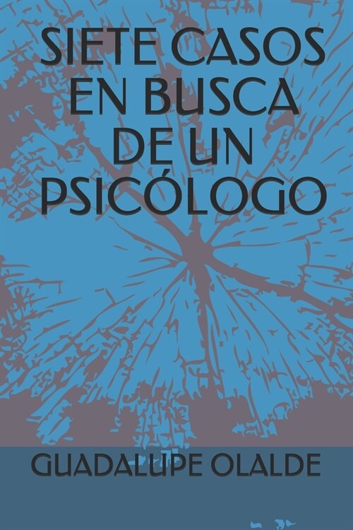 Siete Casos En Busca de Un Psic?ogo (Paperback)