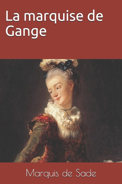 La marquise de Gange (Paperback)