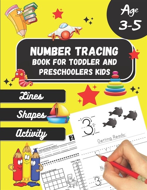 Number tracing Book For Toddlers And Preschoolers Kids Age 3-5: To relax and learn pen control and handwriting practice 1 to 20! Filled with line shap (Paperback)