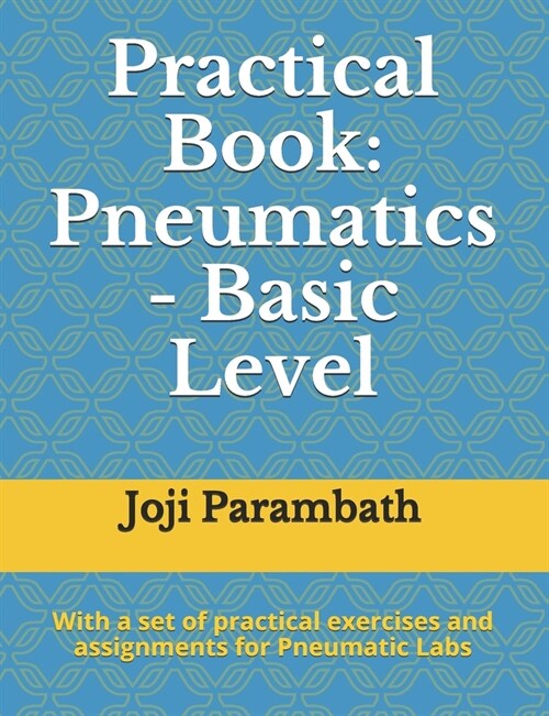 Practical Book: Pneumatics - Basic Level (Paperback)