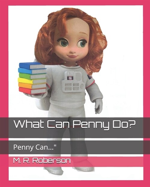 What Can Penny Do?: Penny Can... (Paperback)