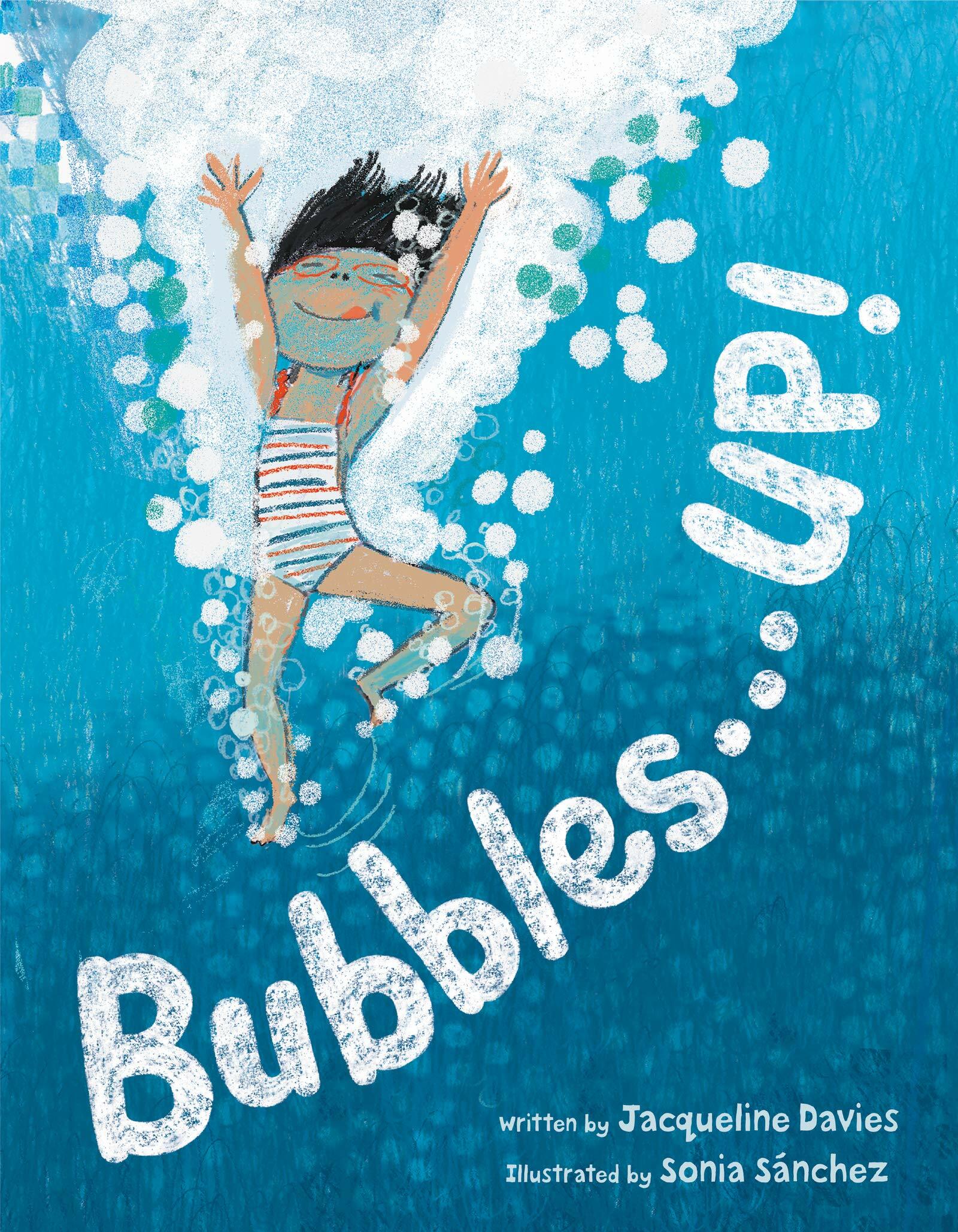 Bubbles . . . Up! (Hardcover)