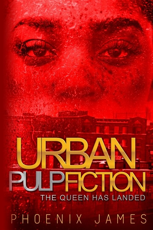 Urban Pulp Fiction: The Queen Has Landed (Paperback, 3)