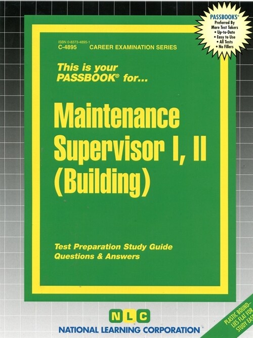 Maintenance Supervisor I, II (Building): Passbooks Study Guide (Spiral)