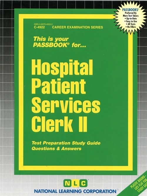 Hospital Patient Services Clerk II: Passbooks Study Guide (Spiral)
