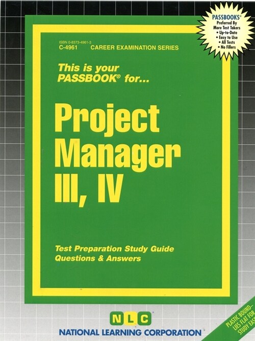 Project Manager III, IV: Passbooks Study Guide (Spiral)