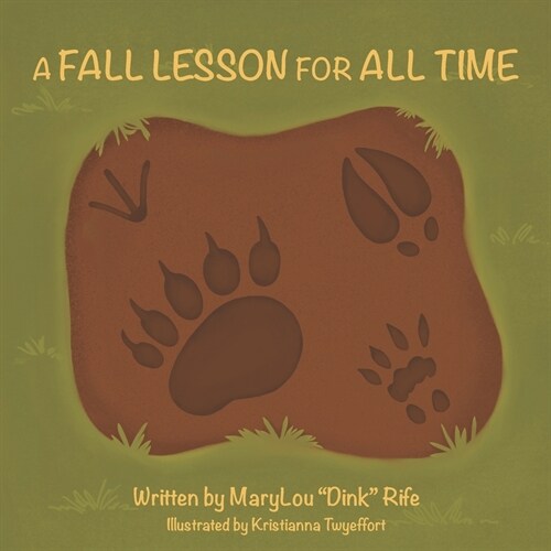 A Fall Lesson for All Time (Paperback)