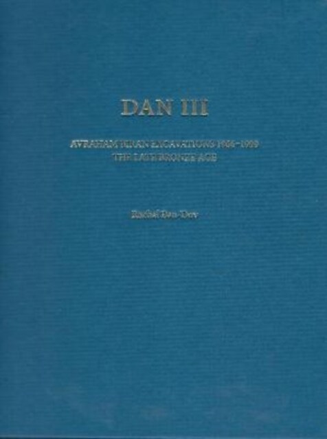 Dan III: The Late Bronze Age (Hardcover)