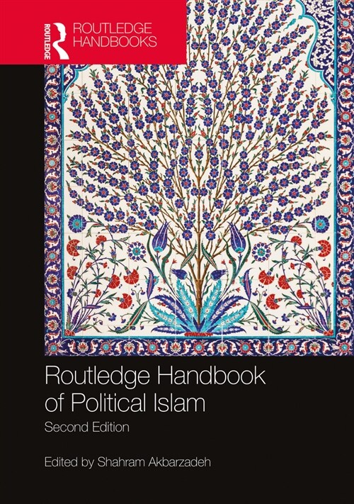 Routledge Handbook of Political Islam (Hardcover, 2 ed)