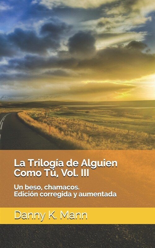 La Trilog? de Alguien Como T? Vol. III: Gu? para Mejores Familias. Edici? corregida y aumentada (Paperback)