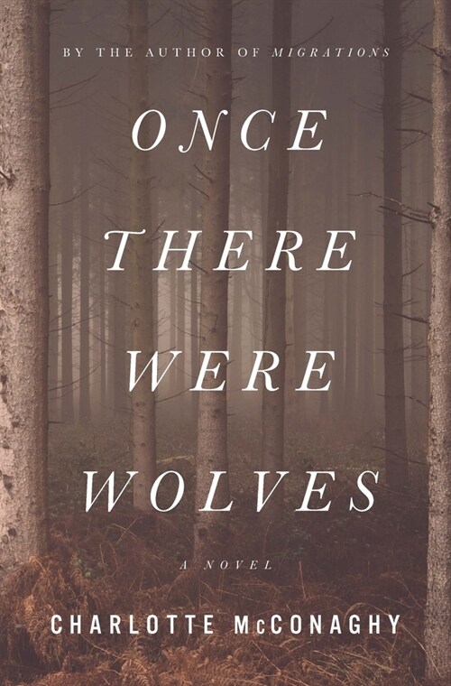 Once There Were Wolves (Hardcover)