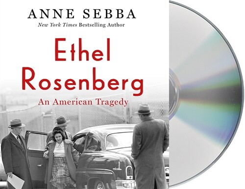 Ethel Rosenberg: An American Tragedy (Audio CD)