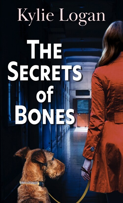 The Secrets of Bones (Library Binding)