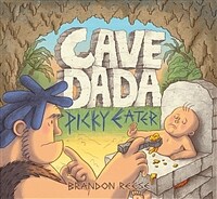 Cave Dada Picky Eater (Hardcover)