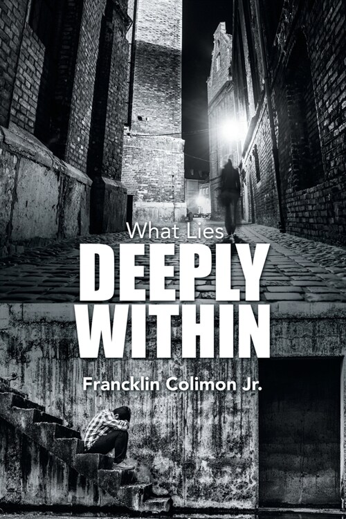 What Lies Deeply Within (Paperback)