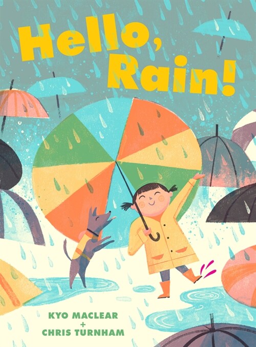Hello, Rain! (Hardcover)