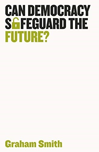 Can Democracy Safeguard the Future? (Paperback)