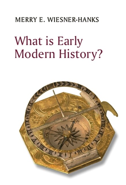 What Is Early Modern History? (Paperback)