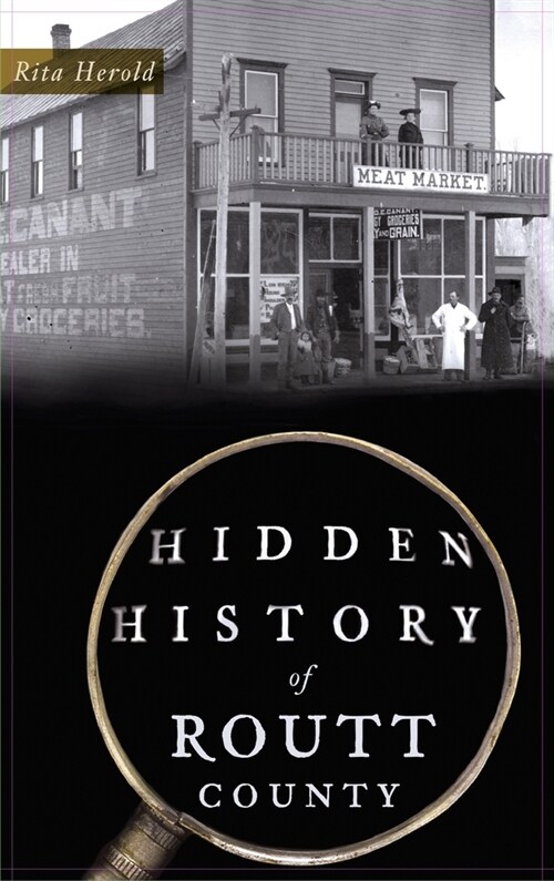 Hidden History of Routt County (Hardcover)