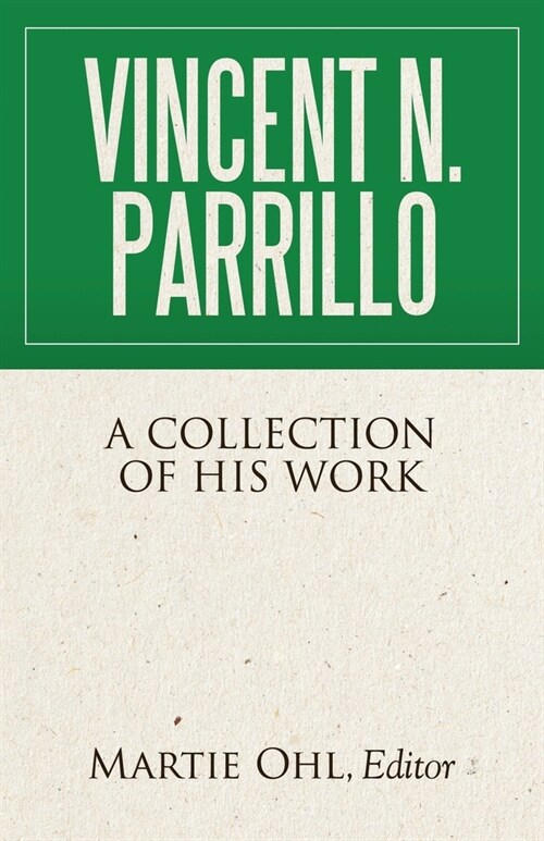 Vincent N. Parrillo: A Collection of His Work (Paperback)