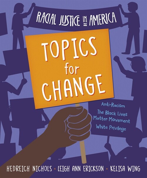 Racial Justice in America: Topics for Change (Hardcover)