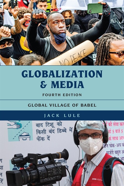 Globalization and Media: Global Village of Babel (Hardcover, 4)