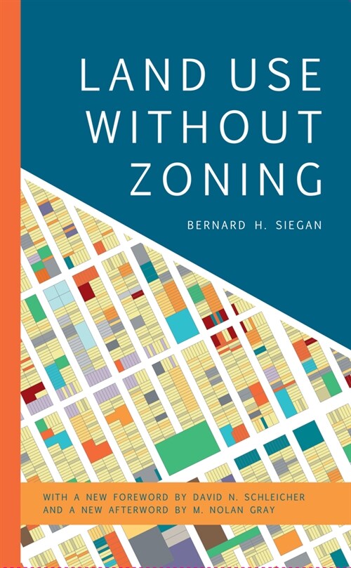 Land Use Without Zoning (Paperback)