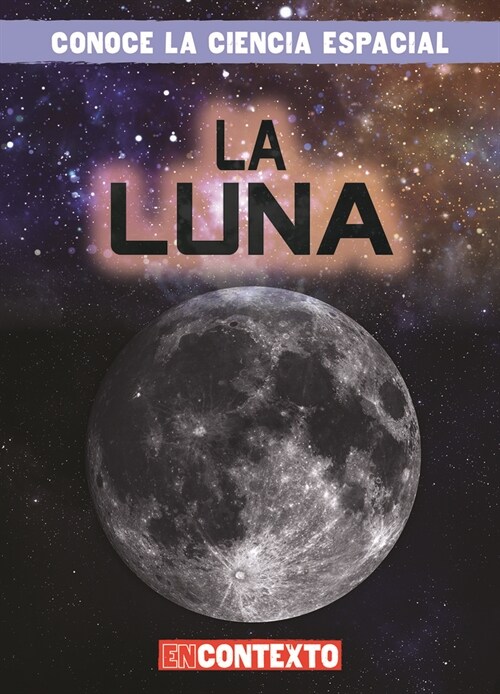 La Luna (the Moon) (Paperback)