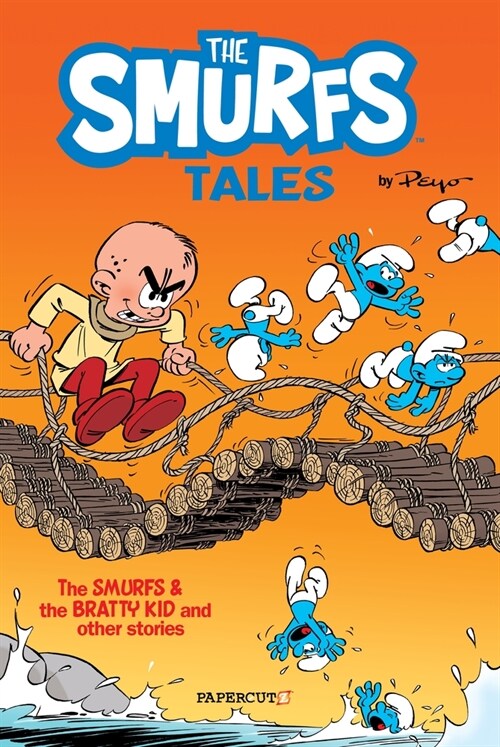 The Smurfs Tales #1: The Smurfs and the Bratty Kid (Paperback)