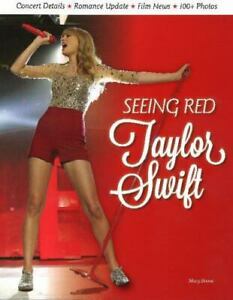 Taylor Swift: Seeing Red (Paperback)