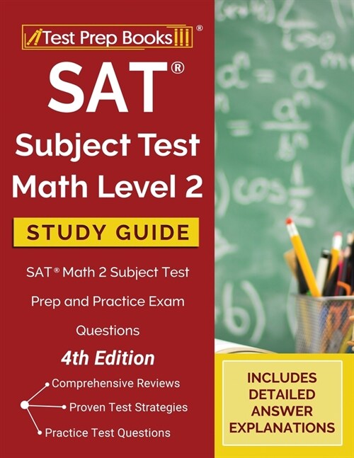SAT Subject Test Math Level 2 Study Guide: SAT Math 2 Subject Test Prep and Practice Exam Questions [4th Edition] (Paperback)
