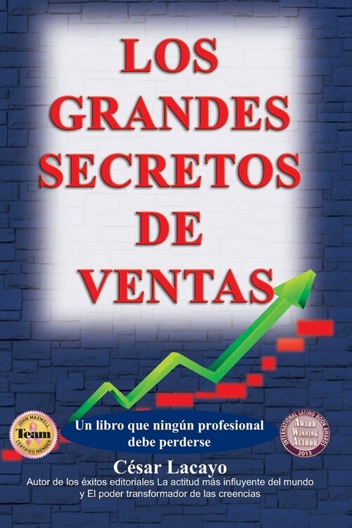 Los Grandes Secretos de Ventas: Un libro que ense? a vender (Paperback)