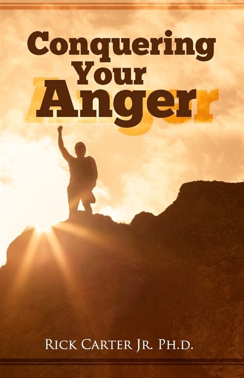 Conquering Your Anger (Paperback)