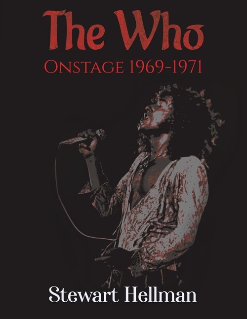 The Who Onstage 1969-1971 (Paperback)