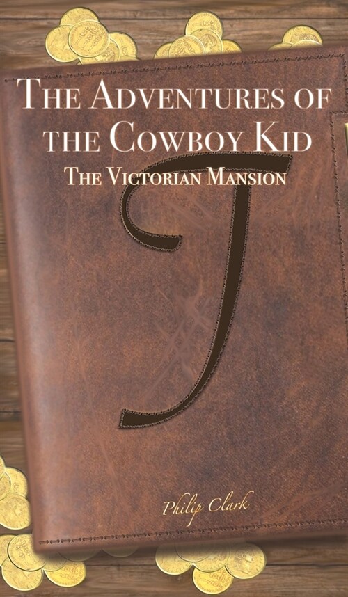 The Adventures of the Cowboy Kid (Hardcover)