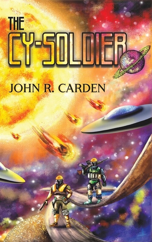 The Cy-Soldier (Hardcover)