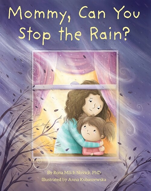 Mommy, Can You Stop the Rain? (Hardcover)