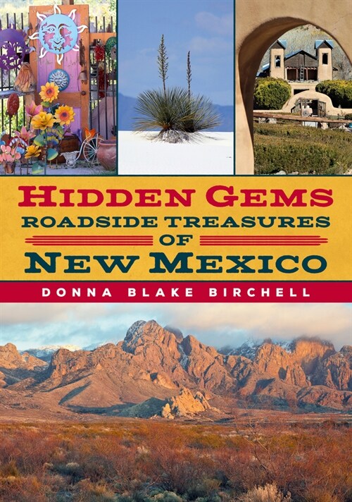 Hidden Gems: Roadside Treasures of New Mexico (Paperback)