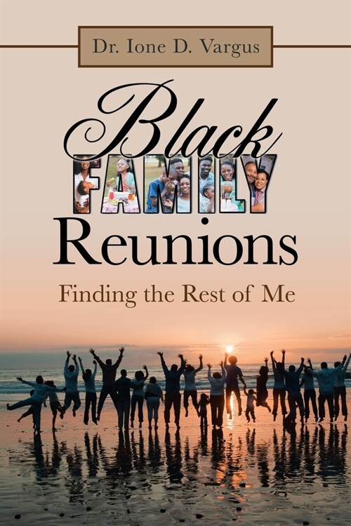 Black Family Reunions: Finding the Rest of Me (Paperback)