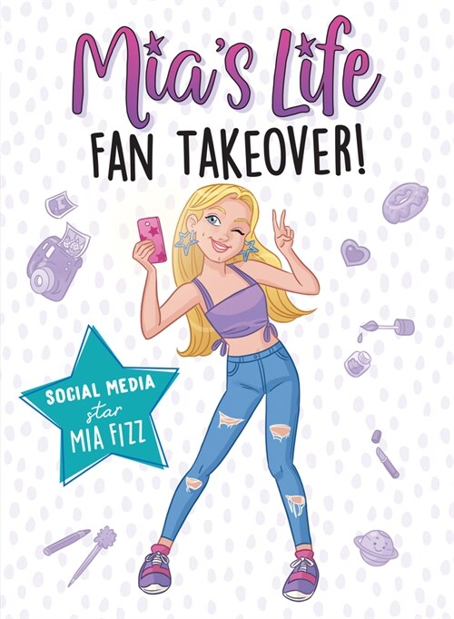 Mias Life: Fan Takeover! (Paperback)