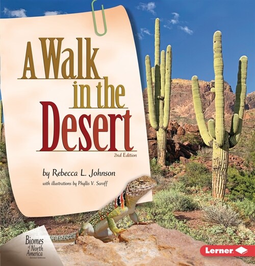 A Walk in the Desert, 2nd Edition (Library Binding, 2, Revised)