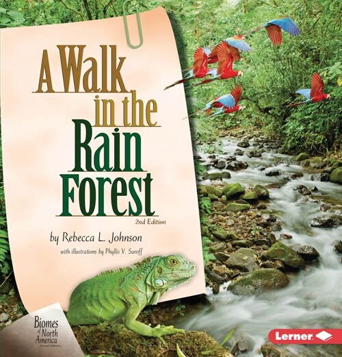 A Walk in the Rain Forest, 2nd Edition (Library Binding, 2, Revised)