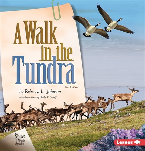 A Walk in the Tundra, 2nd Edition (Library Binding, 2, Revised)
