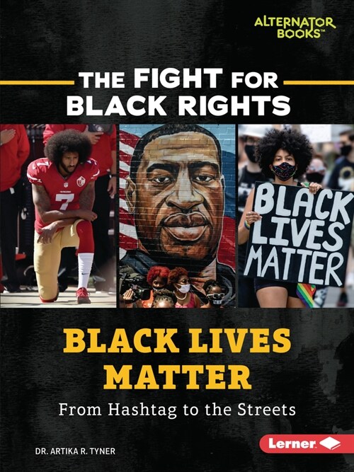 Black Lives Matter: From Hashtag to the Streets (Paperback)