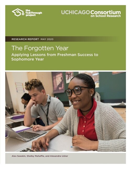 The Forgotten Year: Applying Lessons from Freshman Success to Sophomore Year (Paperback)