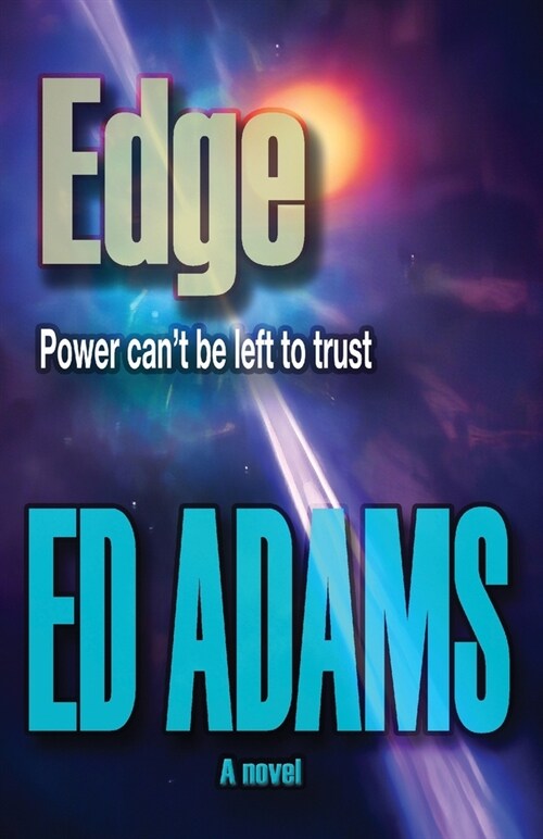 Edge: Power cant be left to trust (Paperback)