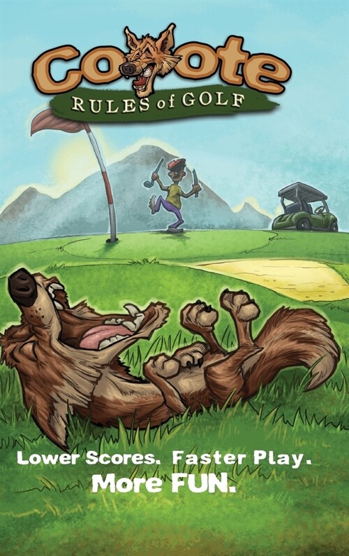 Coyote Rules of Golf (Hardcover)