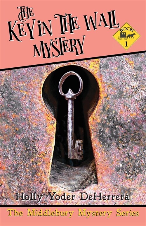 The Key in the Wall Mystery: Book 2 (Paperback)
